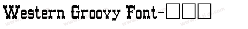 Western Groovy Font字体转换